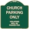 Signmission Designer Series-Church Parking Only Violators Will Be Prayed For, 18" x 18", G-1818-9990 A-DES-G-1818-9990 - alternate 1